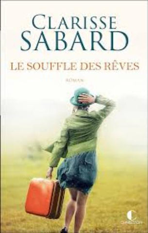 SABARD, Clarisse: Le souffle des rêves