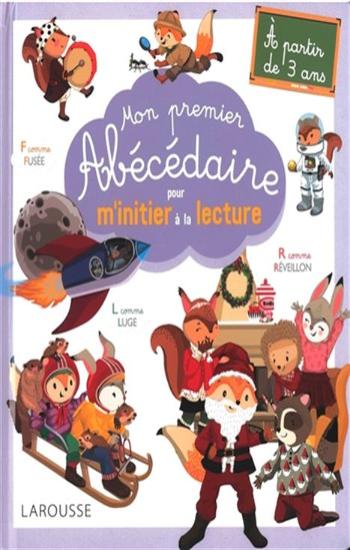 COLLECTIF: Mon premier abécédaire pour m'initier à la lecture
