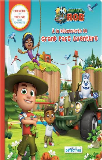 DELPORTE, Corine: À la découverte du grand parc Aventure