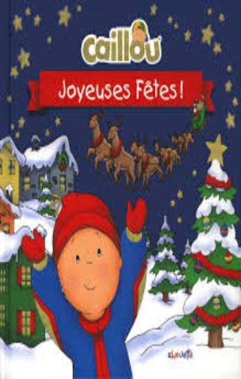 PLEAU-MURISSI, Marilyn: Caillou Joyeuses Fêtes