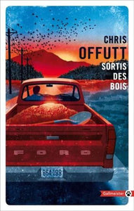 OFFUTT, Chris: Sortis des bois