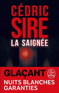 SIRE, Cédric: La saignée