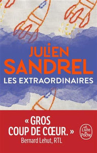 SANDREL, Julien: Les extraordinaires