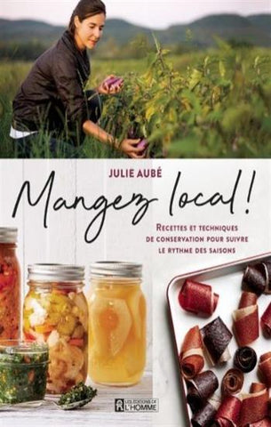 AUBÉ, Julie: Mangez local