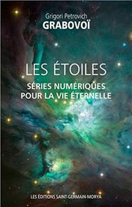 GRABOVOÏ, Grigori Petrovitch: Les étoiles - séries numériques pour la vie éternelle