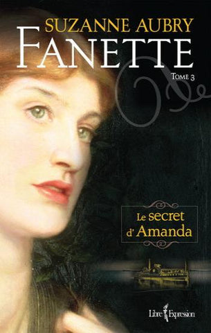 AUBRY, Suzanne: Fanette Tome 3 : Le secret d'Amanda