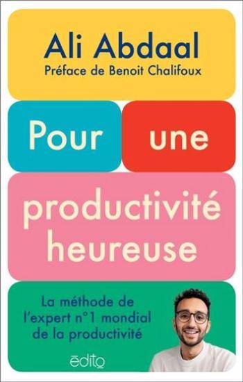 ABDAAL, Ali: Pour une productivité heureuse