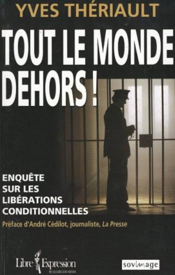 THÉRIAULT, Yves: Tout le monde dehors