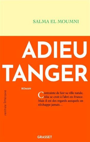 MOUMNI, Salma El: Adieu Tanger