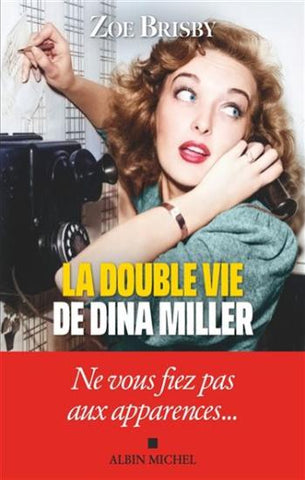 BRISBY, Zoe: La double vie de Dina Miller