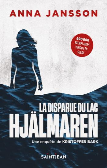 JANSSON, Anna: La disparue du lac Hjälmaren