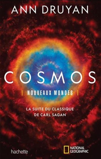 DRUYAN, Ann: Cosmos - Nouveaux mondes