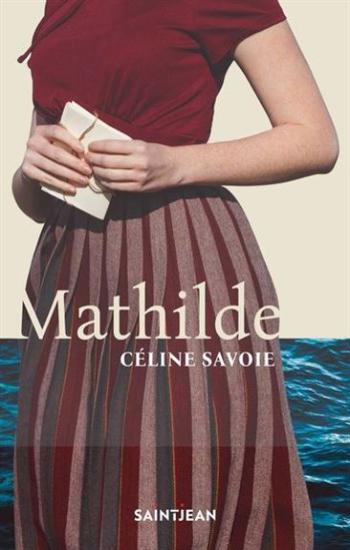 SAVOIE, Céline: Mathilde