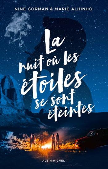 GORMAN, Nine; ALHINHO, Marie: La nuit où les étoiles se sont éteintes