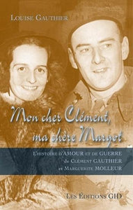 GAUTHIER, Louise: Mon cher Clément, ma chère Margot