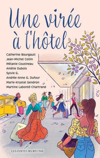 COLLECTIF: Une virée à l'hôtel