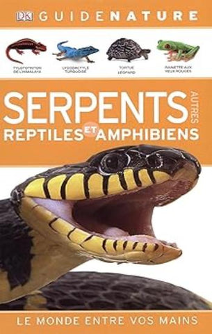 MATTISON, Chris: Guide Nature - Serpents autres reptiles et amphibiens