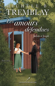 TREMBLAY, Michèle B.:  Les amours défendues