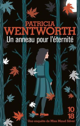 WENTWORTH, Patricia: Un anneau pour l'éternité