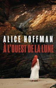 HOFFMAN, Alice:  À l'ouest de la lune