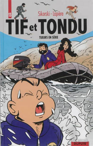 SIKORSKI; LAPIÈRE:  Tif et Tondu L'intégrale Tome 13 : Tueurs en série