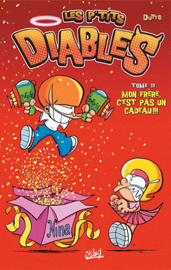 DUTTO: Les p'tits diables Tome 11 : Mon frère, c'est pas un cadeau
