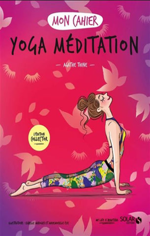 THINE, Agathe: Mon cahier - Yoga méditation