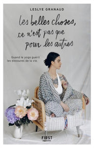 GRANAUD, LesLye: Les belles choses, ce n'est pas que pour les autres