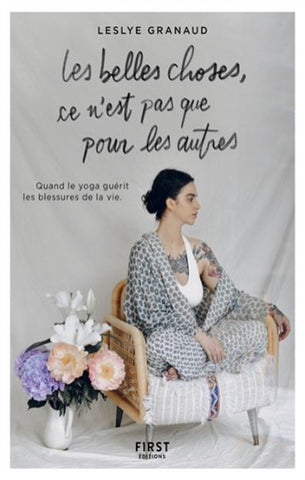 GRANAUD, LesLye: Les belles choses, ce n'est pas que pour les autres