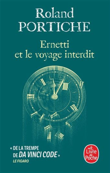 PORTICHE, Roland: Ernetti et le voyage interdit