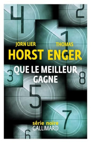 HORST, Jorn Lier; ENGER, Thomas: Que le meilleur gagne