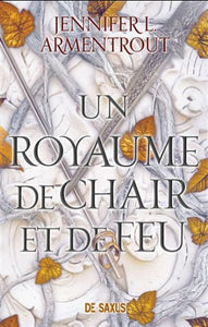 ARMENTROUT, Jennifer: Un royaume de chair et de feu
