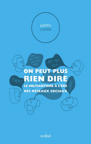 LUSSIER, Judith: On peut plus rien dire