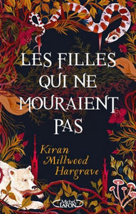 HARGRAVE, Kiran Millwood: Les filles qui ne mouraient pas