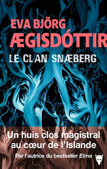 AEGISDOTTIR, Eva Bjorg: Le clan Snaeberg