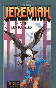 HERMANN: Jeremiah Tome 1 : La nuit des rapaces
