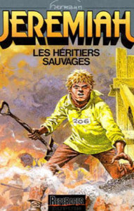 HERMANN: Jeremiah Tome 3 : Les héritiers sauvages
