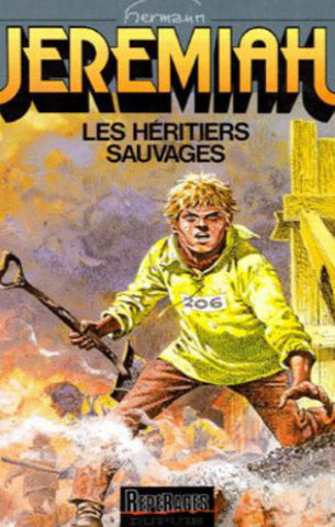 HERMANN: Jeremiah Tome 3 : Les héritiers sauvages