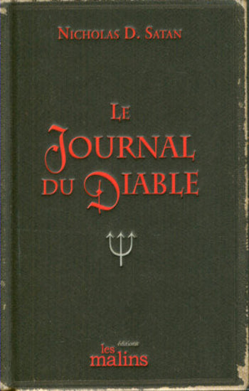 SATAN, Nicholas D.: Le Journal du Diable