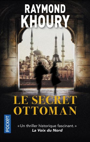 KHOURY, Raymond: Le secret ottoman