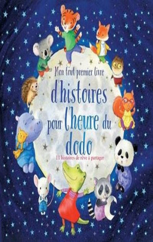 COLLECTIF: Mon tout premier livre d'histoires pour l'heure du dodo