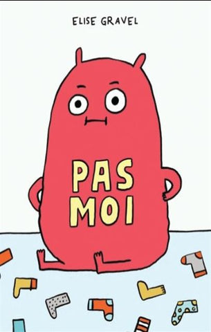 GRAVEL, Elise: Pas moi