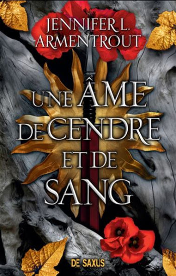 ARMENTROUT, Jennifer L.: Le Sang et la Cendre Tome : 5 Une âme de cendre et de sang