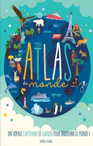 COLLECTIF: Mon Atlas du monde