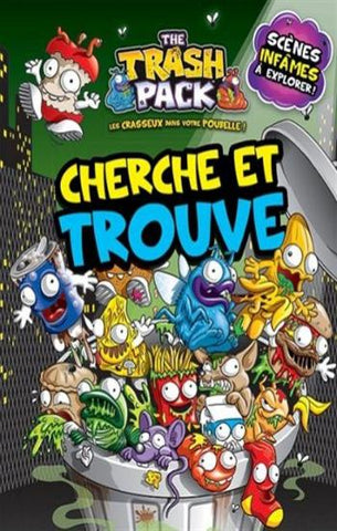 COLLECTIF: The Trash pack les crasseux dans votre poubelle ! Scènes infâmes à explorer !  cherche et trouve