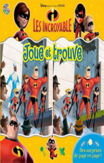 COLLECTIF: Les Incroyable - Joue et trouve : Des surprises de page en page !