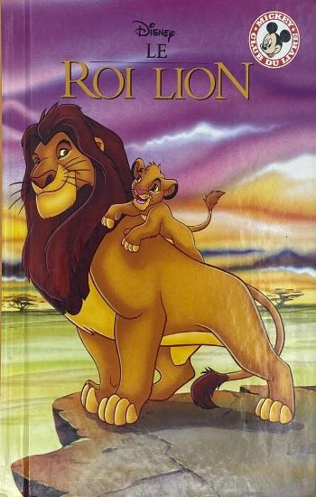 COLLECTIF: Mickey club du livre Disney - Le roi Lion