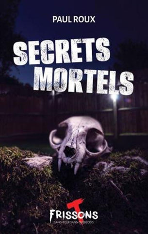 ROUX, Paul: Frissons - Secrets mortels