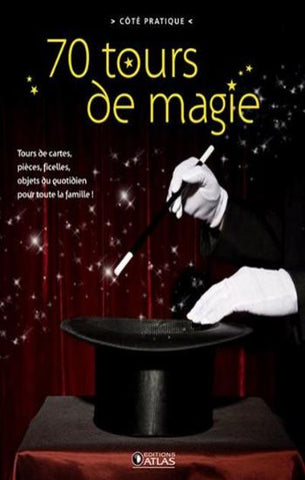 COLLECTIF: 70 tours de magie