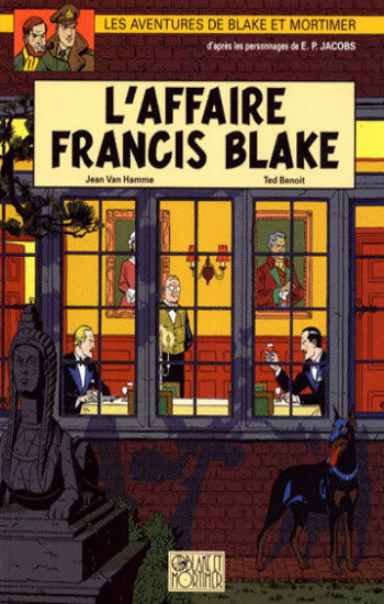 HAMME, Jean Van; BENOIT, Ted: Les aventures de Blake et Mortimer Tome 13 : L'affaire Francis Blake